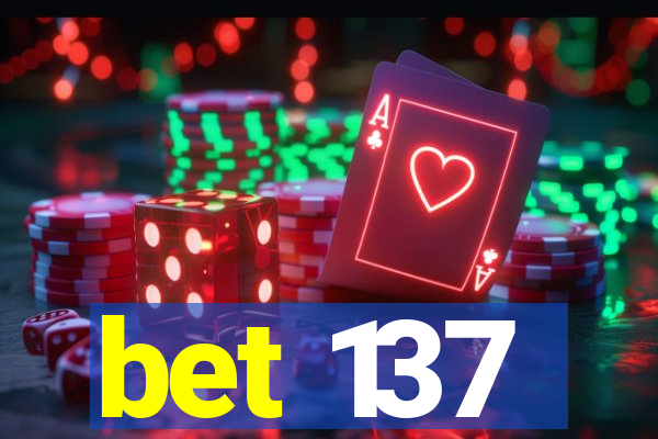 bet 137